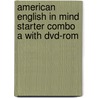 American English In Mind Starter Combo A With Dvd-Rom door Jeff Stranks