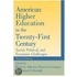 American Higher Education In The Twenty-First Century