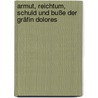 Armut, Reichtum, Schuld und Buße der Gräfin Dolores door Ludwig Achim Von Arnim