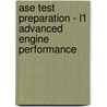 Ase Test Preparation - L1 Advanced Engine Performance by Delmar