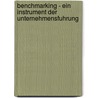 Benchmarking - Ein Instrument Der Unternehmensfuhrung by Michael Gottheil