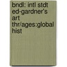 Bndl: Intl Stdt Ed-Gardner's Art Thr/Ages:Global Hist door Susan M. Kleiner