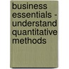 Business Essentials - Understand Quantitative Methods door Bpp Learning Media
