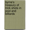 Byrne's Treasury Of Trick Shots In Pool And Billiards door Robert Byrne