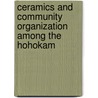 Ceramics And Community Organization Among The Hohokam door David R. Abbott