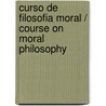 Curso de filosofia moral / Course on Moral Philosophy by Vladimir Jankélévitch