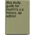 Dbq Study Guide For Murrin's U.S. History, Ap Edition