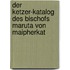 Der Ketzer-Katalog Des Bischofs Maruta Von Maipherkat