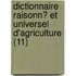 Dictionnaire Raisonn? Et Universel D'Agriculture (11)