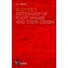 Elsevier's Dictionary Of Plant Names And Their Origin door D.C. Watts
