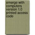 Emerge with Computers Version 1.0 Printed Access Code