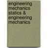 Engineering Mechanics Statics & Engineering Mechanics by Soutas-Little/Inman/Balin