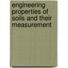 Engineering Properties Of Soils And Their Measurement door Joseph E. Bowles