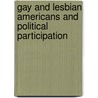 Gay and Lesbian Americans and Political Participation door Raymond A. Smith