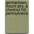 Germantown, Mount Airy, & Chestnut Hill, Pennsylvania