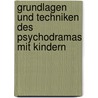 Grundlagen Und Techniken Des Psychodramas Mit Kindern door Sabrina Radtke
