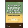 Handbook Of Engineering And Speciality Thermoplastics door Visakh P.M.
