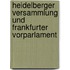 Heidelberger Versammlung Und Frankfurter Vorparlament