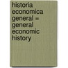 Historia Economica General = General Economic History by Max Weber