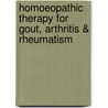 Homoeopathic Therapy For Gout, Arthritis & Rheumatism by P.S. Kamthan