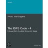 Isps Code - 4. Intervention Of Public Forces On Ships by Ricard Mar Sagarra
