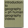 Introduction to Geography + Ph Human Geography Videos door William H. Renwick