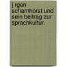 J Rgen Scharnhorst Und Sein Beitrag Zur Sprachkultur. door Anonym