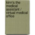 Kinn's The Medical Assistant / Virtual Medical Office