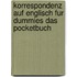 Korrespondenz Auf Englisch Fur Dummies Das Pocketbuch