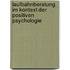 Laufbahnberatung Im Kontext Der Positiven Psychologie
