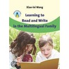 Learning To Read And Write In The Multilingual Family door Xiaolei Wang