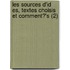 Les Sources D'Id Es, Textes Choisis Et Comment?'s (2)