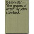 Lesson Plan - "The Grapes Of Wrath" By John Steinbeck