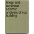 Linear And Nonlinear Seismic Analysis Of Rcc Building