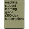 Machina Student Learning Guide (300-Day Subscription) door Douglas Quinney
