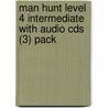Man Hunt Level 4 Intermediate With Audio Cds (3) Pack door Richard MacAndrew