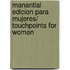 Manantial Edicion para mujeres/ TouchPoints for Women