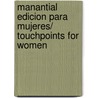 Manantial Edicion para mujeres/ TouchPoints for Women door Ronald A. Beers
