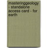 Masteringgeology - Standalone Access Card - For Earth door Frederick K. Lutgens