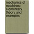 Mechanics of Machines: Elementary Theory and Examples