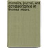 Memoirs, Journal, And Correspondence Of Thomas Moore.