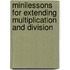 Minilessons for Extending Multiplication and Division