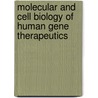Molecular and Cell Biology of Human Gene Therapeutics door Dickson