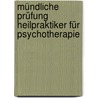 Mündliche Prüfung Heilpraktiker Für Psychotherapie by Christopher Ofenstein