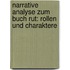 Narrative Analyse Zum Buch Rut: Rollen Und Charaktere