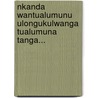 Nkanda Wantualumunu Ulongukulwanga Tualumuna Tanga... door Svenska Missionsf Rbundet