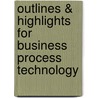 Outlines & Highlights For Business Process Technology door Dirk Draheim