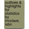 Outlines & Highlights For Statistics By Mcclave, Isbn by Textbook Revie Cram101 Textbook Reviews