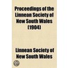 Proceedings Of The Linnean Society Of New South Wales by Linnean Society of New South Wales