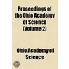 Proceedings Of The Ohio Academy Of Science (Volume 2) door Ohio Academy of Science